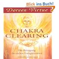 Chakra Clearing: Die Reinigung der sieben Energiezentren