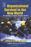 Organizational Survival in the New World (KMCI Press)
