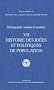 D�mographie : analyse et synth�se : Tome 7, Histoire des id�es et politiques de population