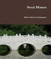 Click to Download Free Kindle Book -> Soul Mates