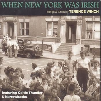 Set A Shopping Price Drop Alert For When New York Was Irish:  Songs & Tunes by Terence Winch by Terence Winch