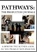 Pathways: The Production Journals