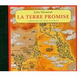 La Terre Promisepar Jules Massenet