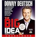 The Big Idea (How to Make Your Entrepreneurial Dreams Come True, from the AHA Moment to Your First Million) (Unabridged) (Compact Disc)