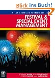 Festival & Special Event Management (Wiley Ausstralia Tourism Series)