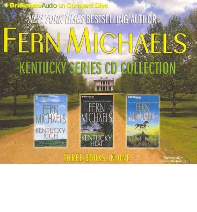 Fern Michaels Kentucky Series CD Collection: Kentucky Rich, Kentucky Heat, Kentucky Sunrise (Kentucky) (CD-Audio) - Common