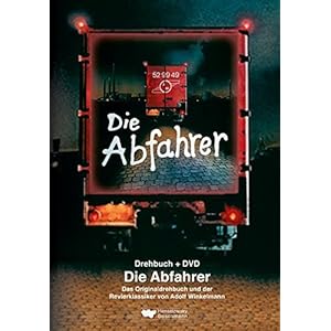 Die Abfahrer. Drehbuch + DVD: Das Originaldrehbuch und der Revierklassiker v