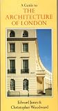 A Guide to the Architecture of London (029778188X) by Woodward, Christopher