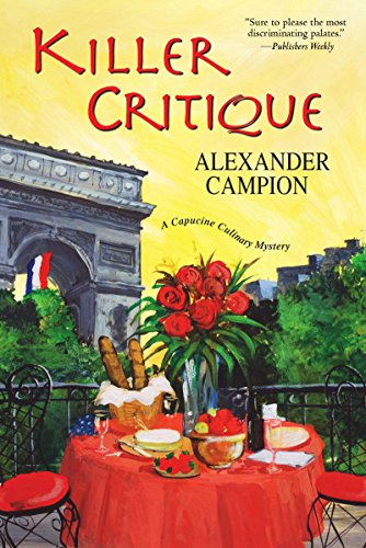 Killer Critique (Capucine Culinary Mystery Book 3)