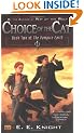Choice of the Cat (Vampire Earth)