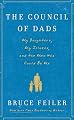 The Council of Dads: My Daughters, My Illness, and the Men Who Could Be Me