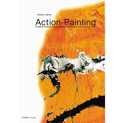 Action-Painting: Kreative Entwicklungsf�rderung mit Kindern und Familien