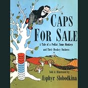 Caps for Sale | [Esphyr Slobodkina]