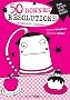 50 Bonnes r�solutions (� prendre ou � laisser) : Pour l'ann�e ou les dix ans � venir