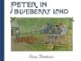 Peter in Blueberry Land (Mini Edition)