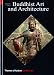 Buddhist Art and Architecture (World of Art)