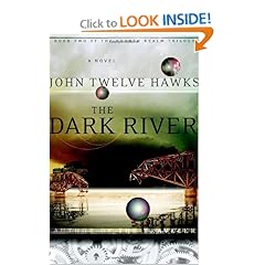 The Dark Realm (The Fourth Realm Trilogy Book 2) - John Twelve Hawks