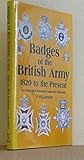 Badges of the British Army 1820 to the present