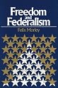 FREEDOM AND FEDERALISM