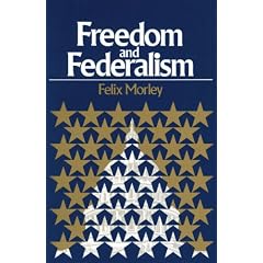 FREEDOM AND FEDERALISM