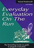 Everyday Evaluation on the Run