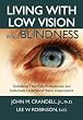 living with Low Vision and Blindness: Guidelines That Help Professionals and Individuals Understand Vision Impairments