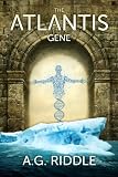 The Atlantis Gene: A Thriller (The Origin Mystery, Book 1)