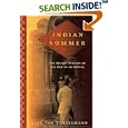 Indian Summer: The Secret History of the End of an Empire by  Alex Von Tunzelmann