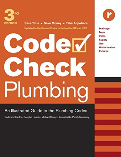 code check plumbing an illustrated guide to the plumbing codes code check plumbing  mechanical an illustrated