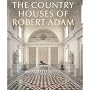 Adam Houses: From the Archives of "Country Life"