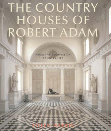 Adam Houses: From the Archives of "Country Life"