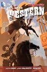 All Star Western Vol. 2: The War of L...
