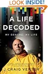 A Life Decoded: My Genome: My Life