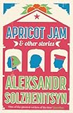Apricot jam and other stories