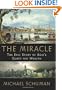 The Miracle: The Epic Story of Asia's Quest for Wealth
