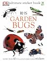 RHS Garden Bugs Ultimate Sticker Book (Ultimate Stickers)