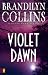 Violet Dawn (Kanner Lake Series)