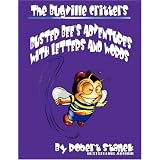 Buster Bee's Adventures With Letters and Words (The Bugville Critters: Learning Adventure Series)