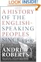 A History of the English-Speaking Peoples Since 1900
