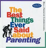 The Best Things Ever Said about Parenting