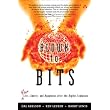 Blown to Bits: Your Life, Liberty, and Happiness After the Digital Explosion ~ Hal Abelson