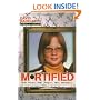 Mortified: Real Words. Real People. Real Pathetic.