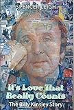 It's love that really counts : the Billy Kinsley story