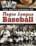 The Encyclopedia of Negro League Baseball (Facts on File Sports Library)