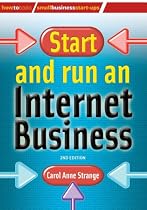 How to Start and Run an Internet Business