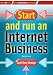 How to Start and Run an Internet Business