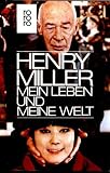 Mein Leben und meine Welt. - Henry Miller