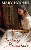 Teuflische Maskerade - Mary Hooper