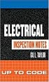 Electrical Inspection Notes: Up to Code (Inspection Notes)