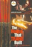 The house that Trane built : the story of Impulse Records